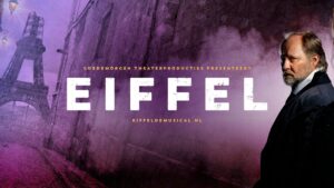 Eiffel, de musical - Ad Knippels, Soraya Gerrits, Dennis Willekens e.a.