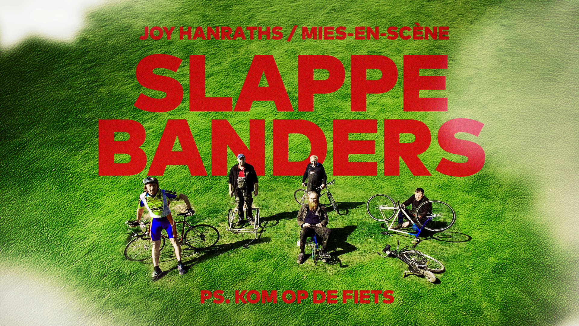 Slappebanders - Mies-en-Scène