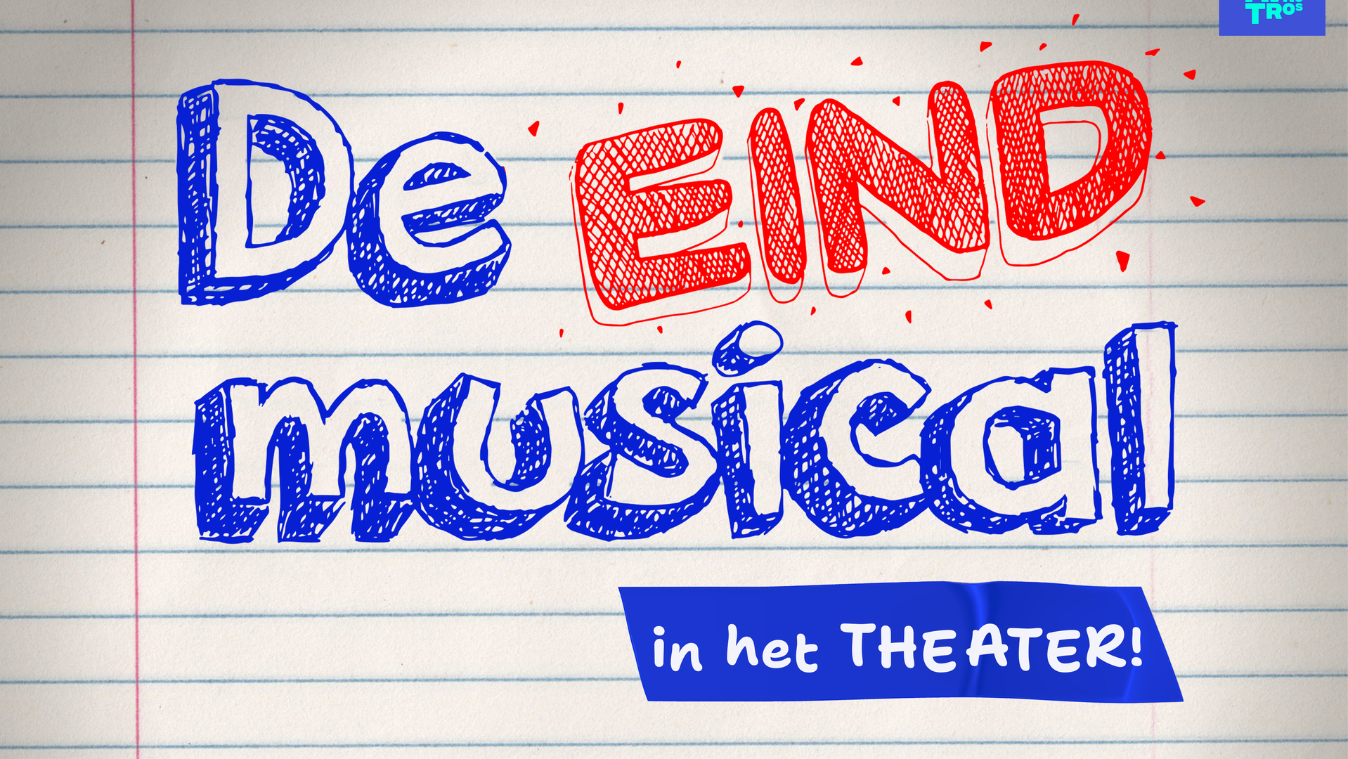 De eindmusical (6 t/m 99 jaar)