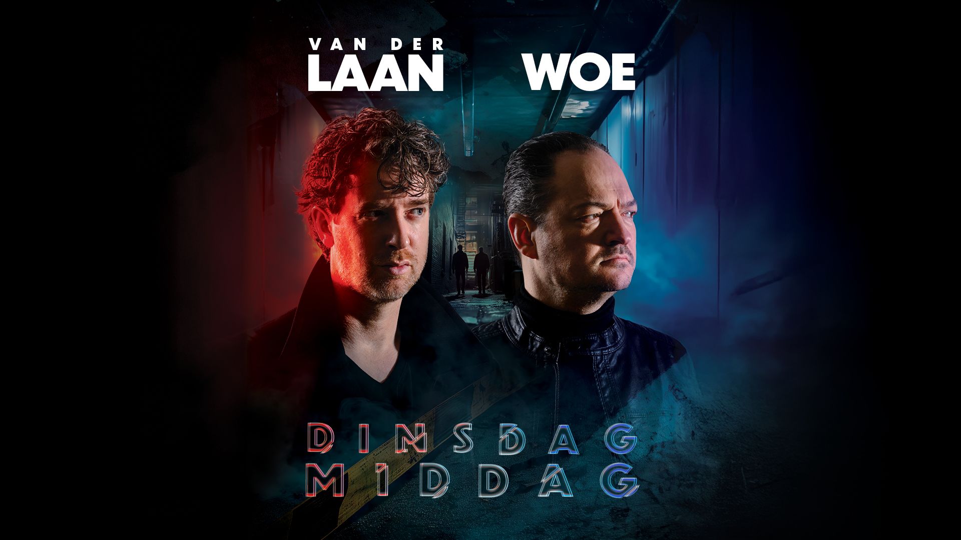 Dinsdagmiddag - Van der Laan en Woe