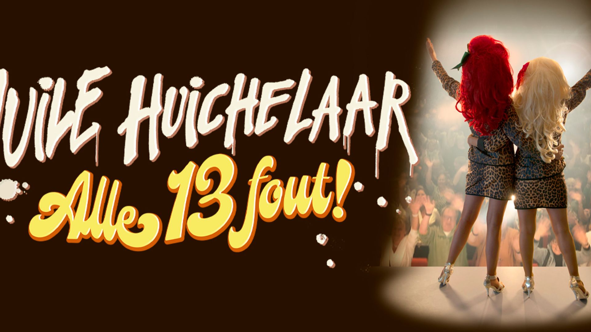Alle 13 fout! - Vuile Huichelaar