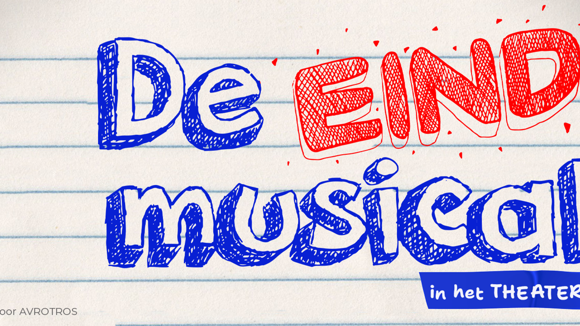De Eindmusical, in het theater - BazarMedia