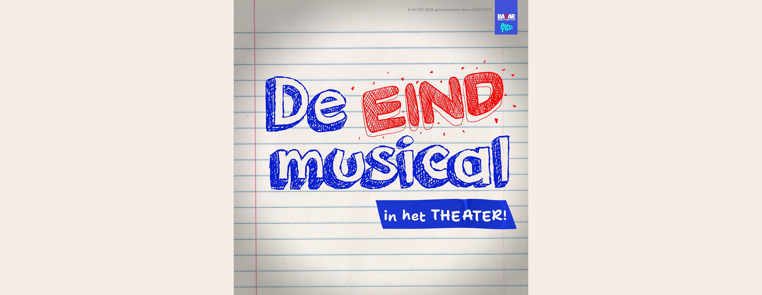 De Eindmusical, in het theater (6+)
