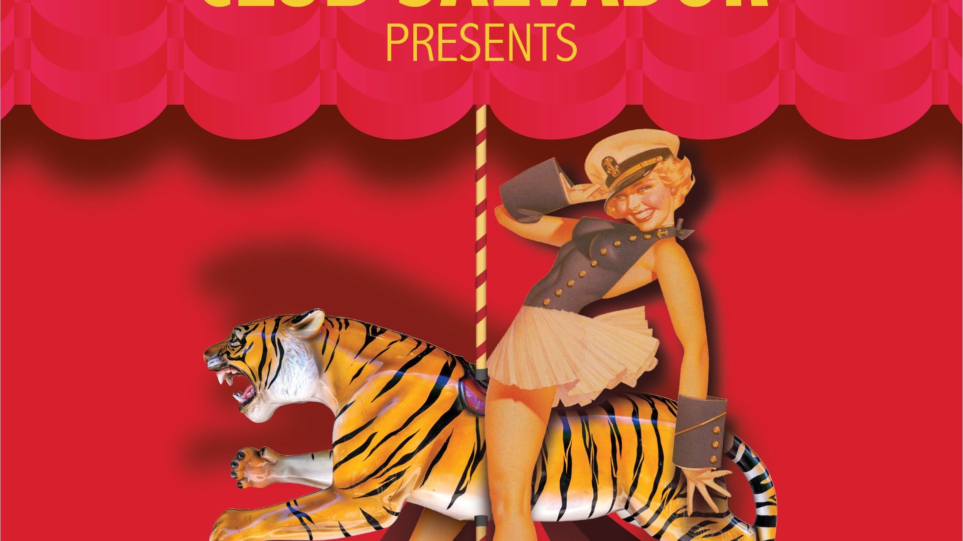 CAROUSEL AFTER DARK - Club Salvador presents