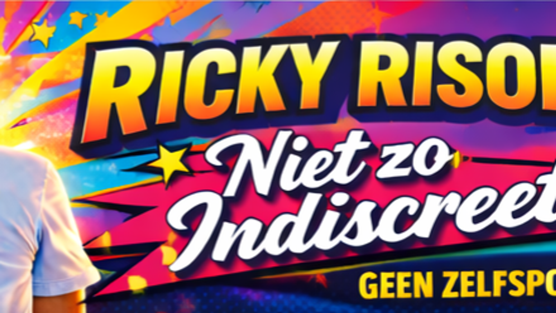 Niet zo Indiscreet... - Ricky Risolles