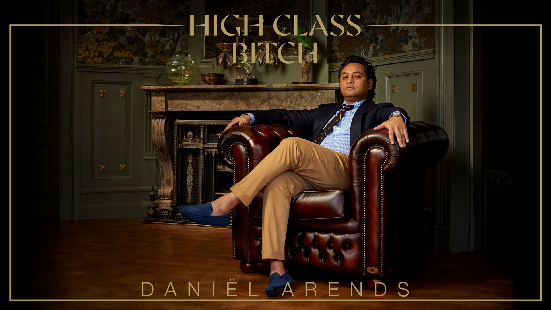 High Class Bitch - Daniël Arends
